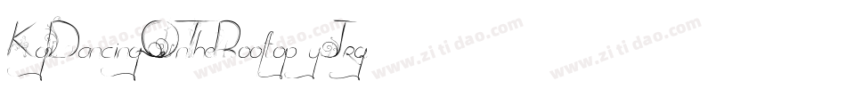 KgDancingOnTheRooftop-yJrq字体转换