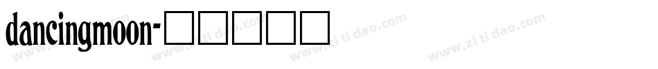 dancingmoon字体转换