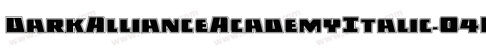 DarkAllianceAcademyItalic-O4KP字体转换