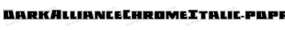 DarkAllianceChromeItalic-pdpr字体转换