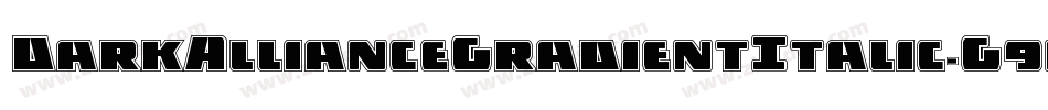 DarkAllianceGradientItalic-G9nD字体转换