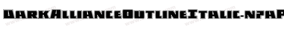 DarkAllianceOutlineItalic-n7aP字体转换