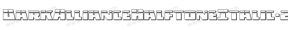DarkAllianceHalftoneItalic-zaOD字体转换