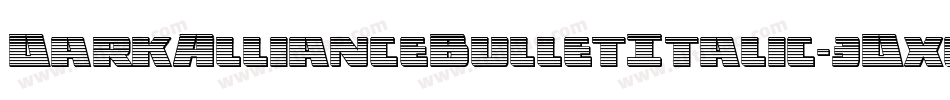 DarkAllianceBulletItalic-3Dx6字体转换