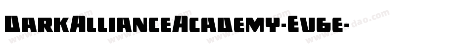 DarkAllianceAcademy-Ev6e字体转换