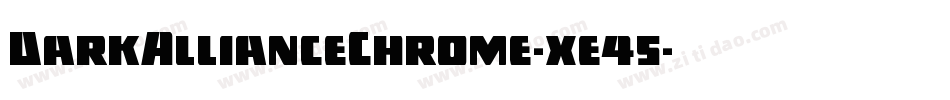 DarkAllianceChrome-xe45字体转换