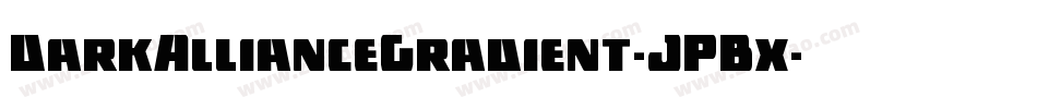 DarkAllianceGradient-JPBx字体转换