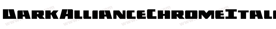 DarkAllianceChromeItalic-pdpr字体转换
