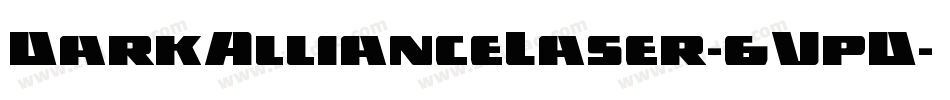 DarkAllianceLaser-6VpD字体转换
