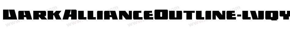 DarkAllianceOutline-lvqy字体转换