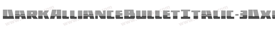 DarkAllianceBulletItalic-3Dx6字体转换