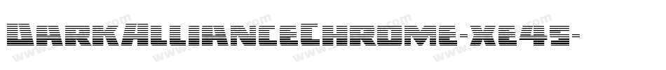 DarkAllianceChrome-xe45字体转换