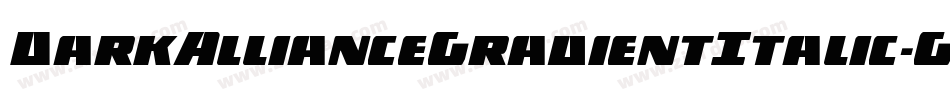 DarkAllianceGradientItalic-G9nD字体转换