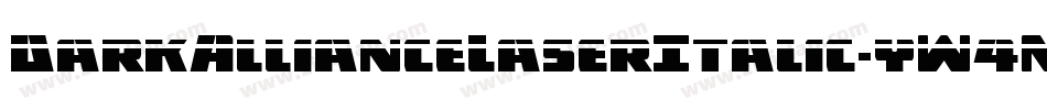 DarkAllianceLaserItalic-yW4M字体转换