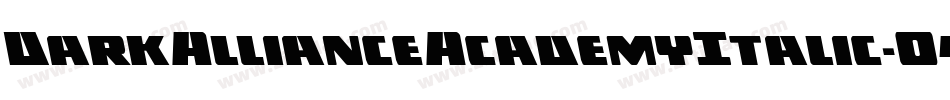 DarkAllianceAcademyItalic-O4KP字体转换