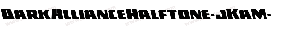 DarkAllianceHalftone-jKaM字体转换