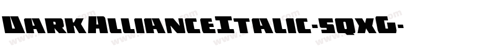 DarkAllianceItalic-5qxG字体转换