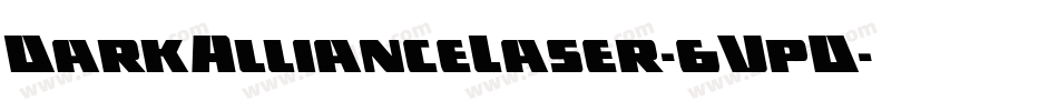 DarkAllianceLaser-6VpD字体转换