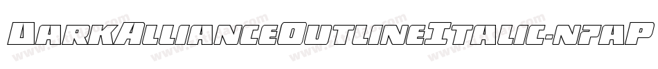 DarkAllianceOutlineItalic-n7aP字体转换