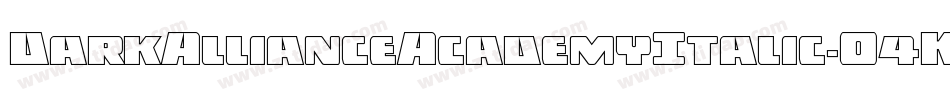 DarkAllianceAcademyItalic-O4KP字体转换