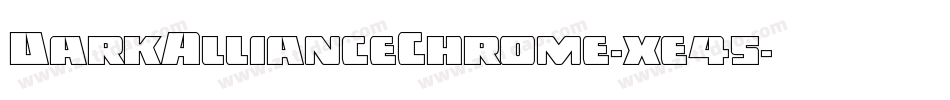 DarkAllianceChrome-xe45字体转换