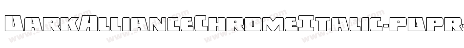 DarkAllianceChromeItalic-pdpr字体转换
