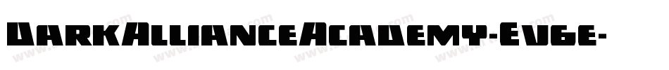 DarkAllianceAcademy-Ev6e字体转换