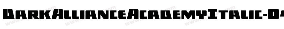 DarkAllianceAcademyItalic-O4KP字体转换