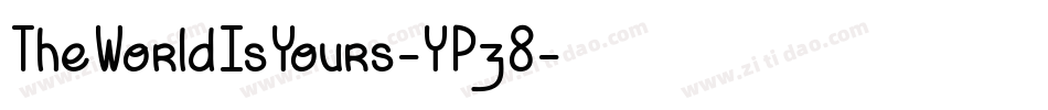 TheWorldIsYours-YPz8字体转换