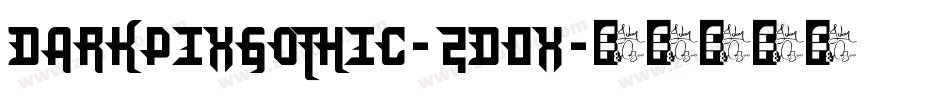 DarkpixGothic-2D0X字体转换