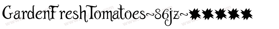 GardenFreshTomatoes-86jz字体转换