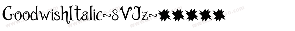 GoodwishItalic-8VJz字体转换 GoodwishItalic-8VJz字体转换