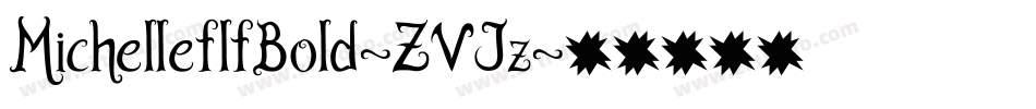 MichelleflfBold-ZVJz字体转换