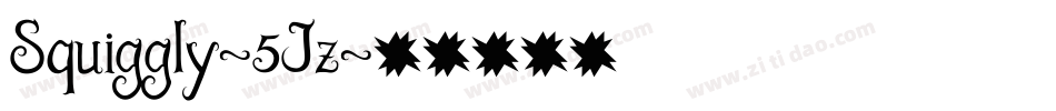 Squiggly-5Jz字体转换 Squiggly-5Jz字体转换