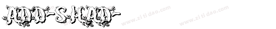 ADD-SHAD字体转换