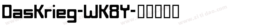 DasKrieg-WK8Y字体转换