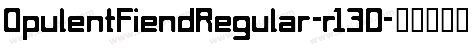 OpulentFiendRegular-r13O字体转换