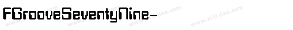 FGrooveSeventyNine字体转换