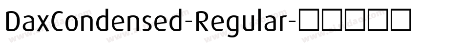 DaxCondensed-Regular字体转换