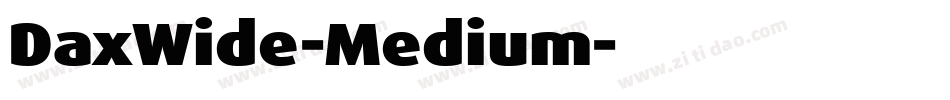 DaxWide-Medium字体转换
