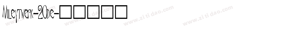 Mileytwerk-20de字体转换