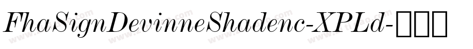 FhaSignDevinneShadenc-XPLd字体转换