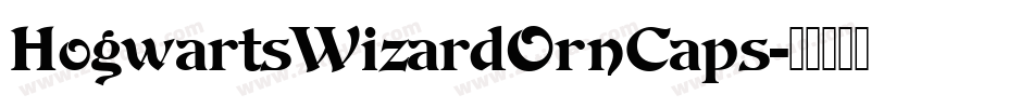 HogwartsWizardOrnCaps字体转换