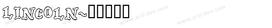 Lincoln字体转换