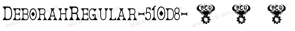 DeborahRegular-51Od8字体转换