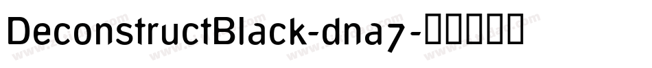DeconstructBlack-dna7字体转换