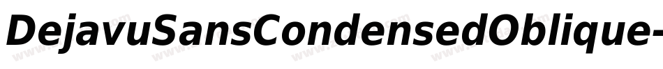 DejavuSansCondensedOblique-mVzj字体转换
