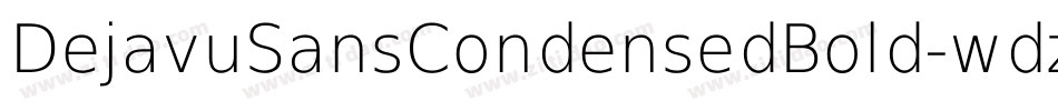 DejavuSansCondensedBold-wdzP字体转换