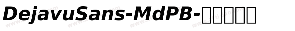 DejavuSans-MdPB字体转换