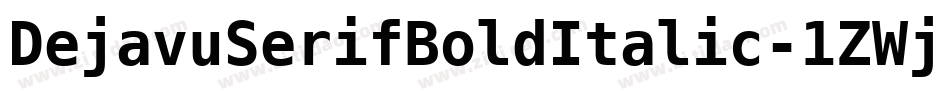 DejavuSerifBoldItalic-1ZWj字体转换